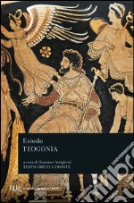 Teogonia. Ediz. bilingue libro