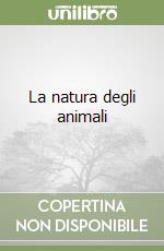 La natura degli animali libro