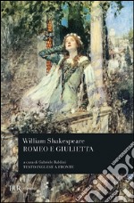 Romeo e Giulietta. Testo inglese a fronte libro