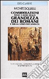 Considerazioni sulle cause della grandezza dei Romani e della loro decadenza libro