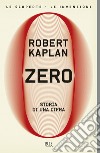 Zero. Storia di una cifra libro di Kaplan Robert