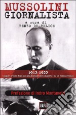 Mussolini giornalista libro