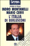 L'Italia di Berlusconi libro