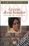 La casa di via Valadier libro