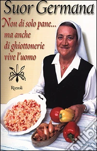 Non di solo pane... ma anche di ghiottonerie vive l'uomo libro