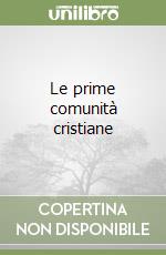 Le prime comunità cristiane libro