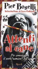 Attenti al cane libro