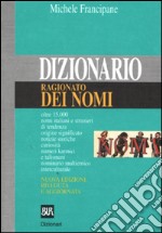 Dizionario ragionato dei nomi libro