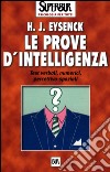 Le prove d'intelligenza libro di Eysenck Hans J.