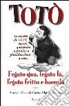 Fegato qua, fegato là, fegato fritto e baccalà libro