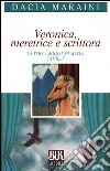 Veronica, meretrice e scrittora. La terza moglie di Mayer. Camille libro