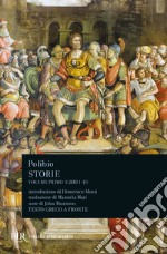 Storie. Testo greco a fronte. Vol. 1: Libri I-II libro