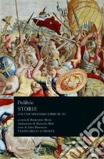 Storie. Testo greco a fronte. Vol. 2: Libri III-IV libro