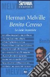Benito Cereno. Le isole incantate libro