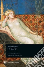 La pace. Testo greco a fronte libro