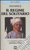 Il regime del solitario. Testo arabo a fronte libro