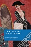 Doppio sogno libro di Schnitzler Arthur