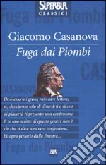 Fuga dai piombi libro