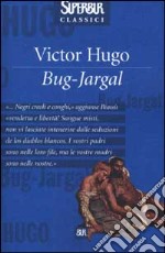 Bug-Jargal libro