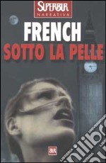 Sotto la pelle libro