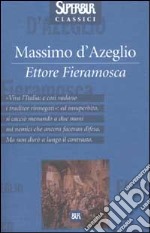 Ettore Fieramosca libro