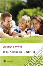 Il mestiere di genitore