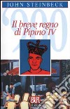 Il breve regno di Pipino IV libro