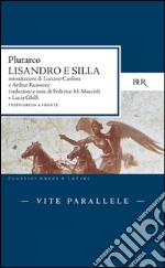 Vite parallele. Lisandro e Silla. Testo greco a fronte libro