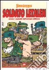 Sturmtruppen. Soldato letalen ovvero i capisaldi dell'ecologia militaren libro