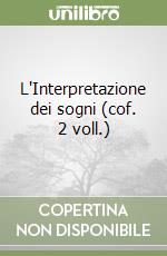 L'Interpretazione dei sogni (cof. 2 voll.) libro