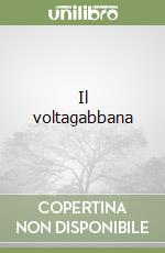 Il voltagabbana libro