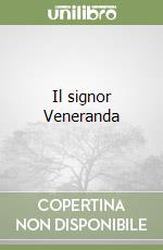 Il signor Veneranda libro