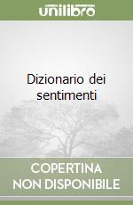 Dizionario dei sentimenti libro