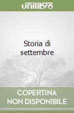 Storia di settembre libro