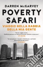 Poverty Safari. Viaggio nella rabbia della mia gente libro