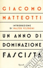 Un anno di dominazione fascista libro