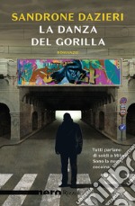 La danza del Gorilla libro