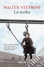 La Scelta libro