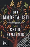 Gli immortalisti libro