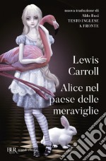 Alice nel paese delle meraviglie. Testo inglese a fronte libro