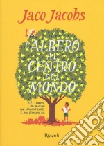 L'albero al centro del mondo libro