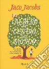 L'albero al centro del mondo libro