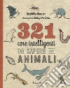 321 cose intelligenti da sapere sugli animali libro di Masters Mathilda
