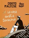 Corto Maltese. La casa dorata di Samarcanda libro di Pratt Hugo