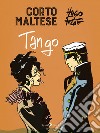 Corto Maltese. Tango libro di Pratt Hugo