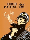 Corto Maltese. Le celtiche libro di Pratt Hugo