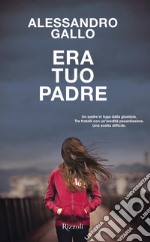 Era tuo padre libro