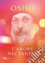 L'amore nel Tantra libro