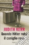 Quando Hitler rubò il coniglio rosa. Ediz. speciale libro