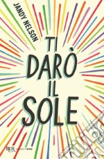 Ti darò il sole libro